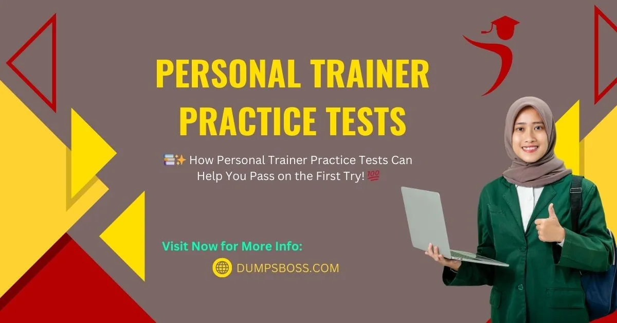 How Personal Trainer Practice Tests Can Help You Pass on the First Try